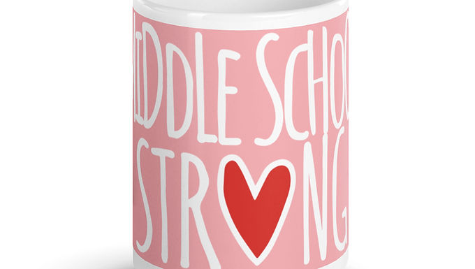Middle School Strong light pink 15 oz.  