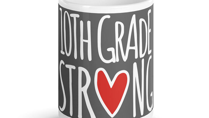  10th Grade Strong mug grey 15 oz.   
