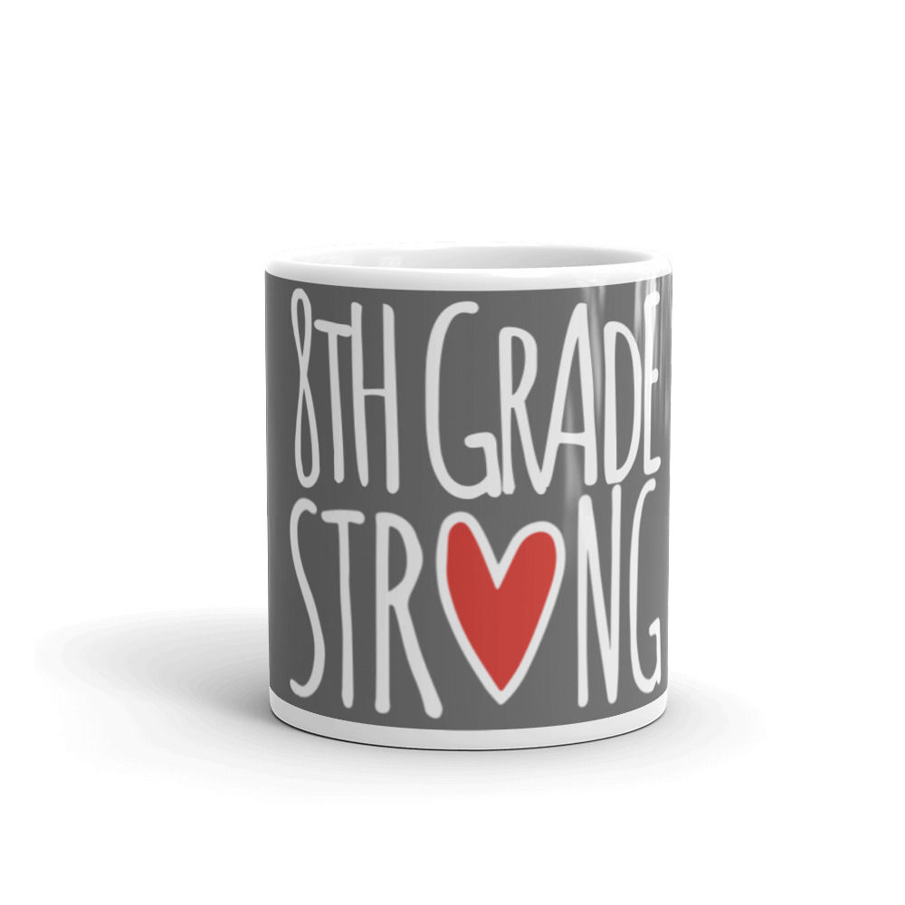8th Grade Strong mug grey