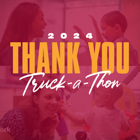 2024 Truck-a-Thon Thank You!