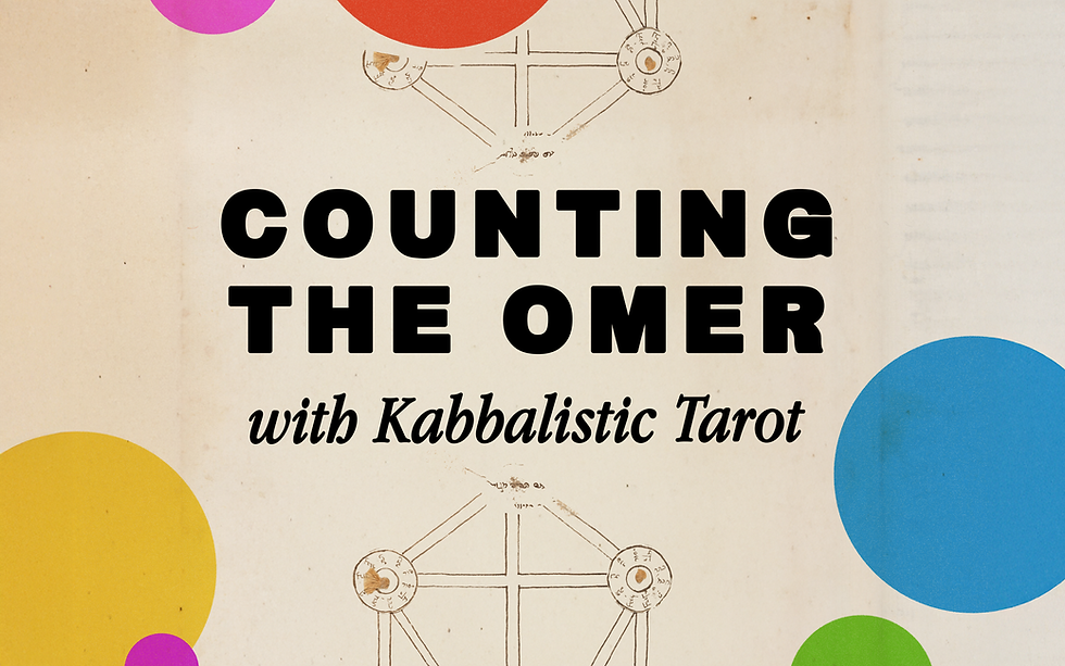 Counting the Omer with Kabbalistic Tarot