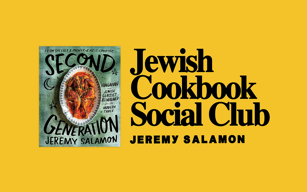 Jewish Cookbook Social Club: Jeremy Salamon