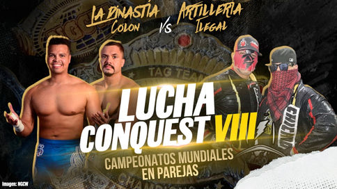 OFICIAL: La Artillería Ilegal se enfrentará a La Dinastía Colón en Lucha Conquest VIII (VIDEO)