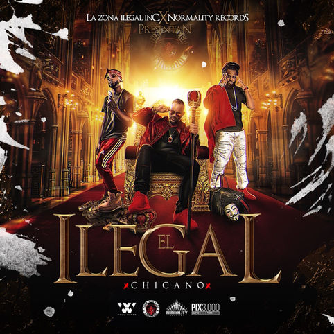 ULTIMA HORA: Ya en línea el video lyric musical de lo nuevo de EL ILEGAL Chicano