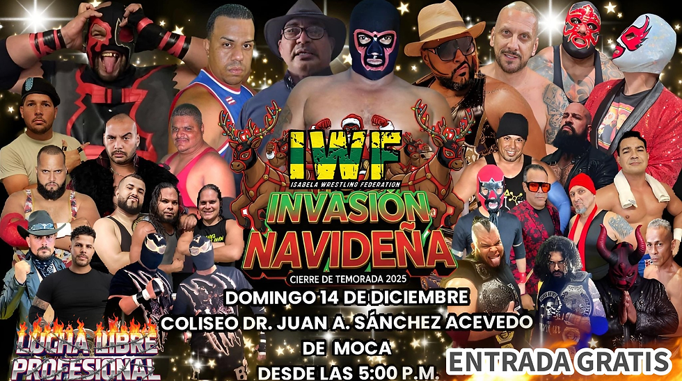 (ARTE) IWF Invasión Navideña con El Bronco.