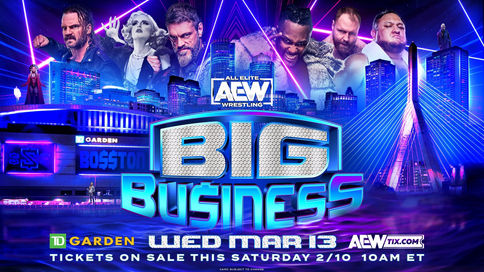 AEW regresa a Boston con AEW Dynamite: Big Business el miércoles 13 de marzo