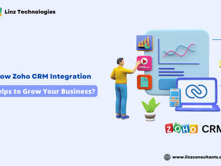 How Zoho CRM Integration Helps To Grow Your Business?