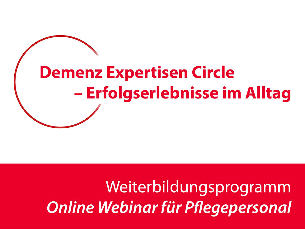 Demenz Expertisen Circle – Erfolgserlebnisse im Alltag für Pflegepersonal