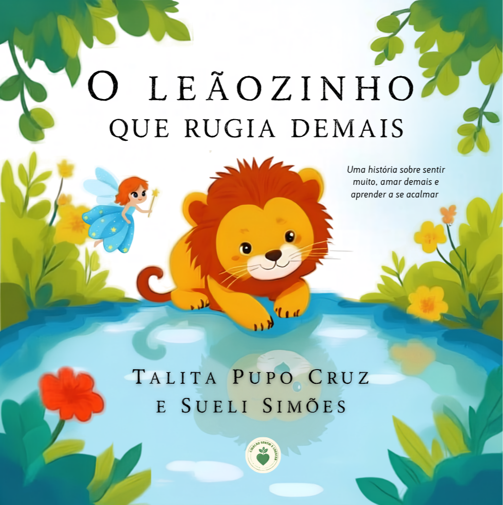 O leãozinho que rugia demais