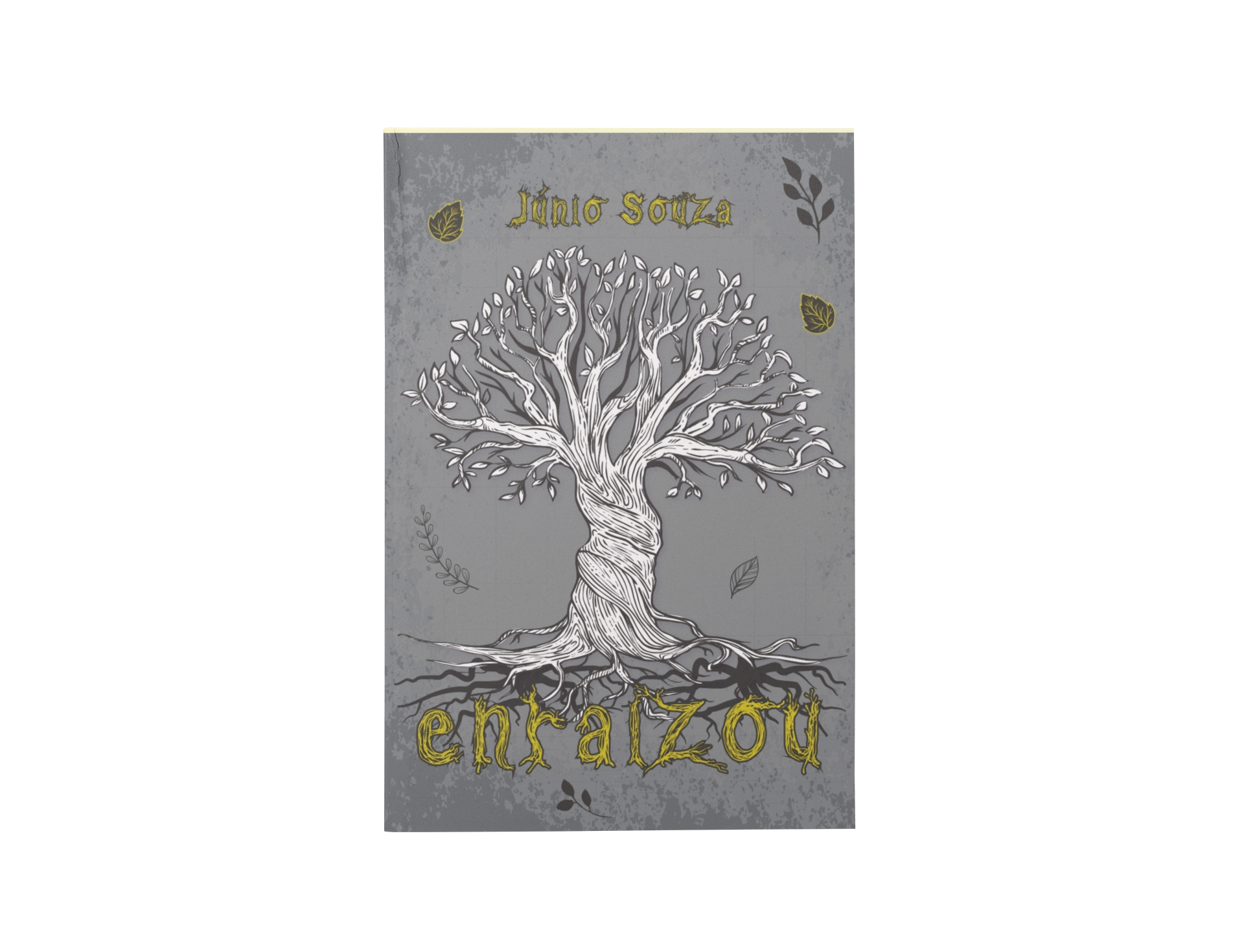 Enraizou - Júnio Souza