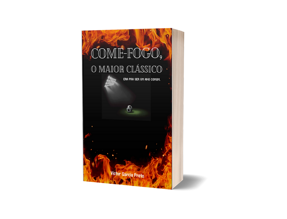 Miniatura: Come-Fogo, o Maior Clássico - Victor Garcia Preto