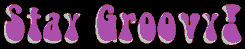stay_groovy.gif