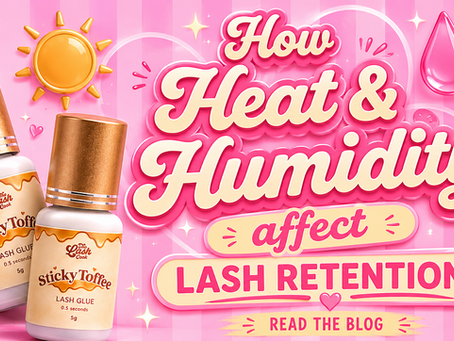 How Heat & Humidity Affect Lash Retention