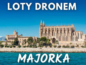 Dron na Majorce - zasady lotów dronem na Majorce 2024