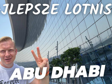 Nowe lotnisko w Abu Dhabi: Twój przewodnik po najnowocześniejszym terminalu na świecie