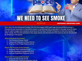 We Need To See Smoke (Acts 2:3)