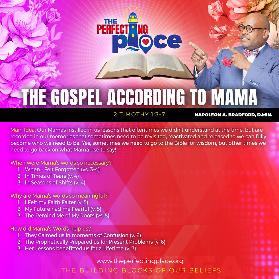 The Gospel According to Mama (2 Timothy 1: 3-7)