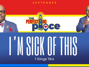 I'm Sick of This (1 Kings 19:4)