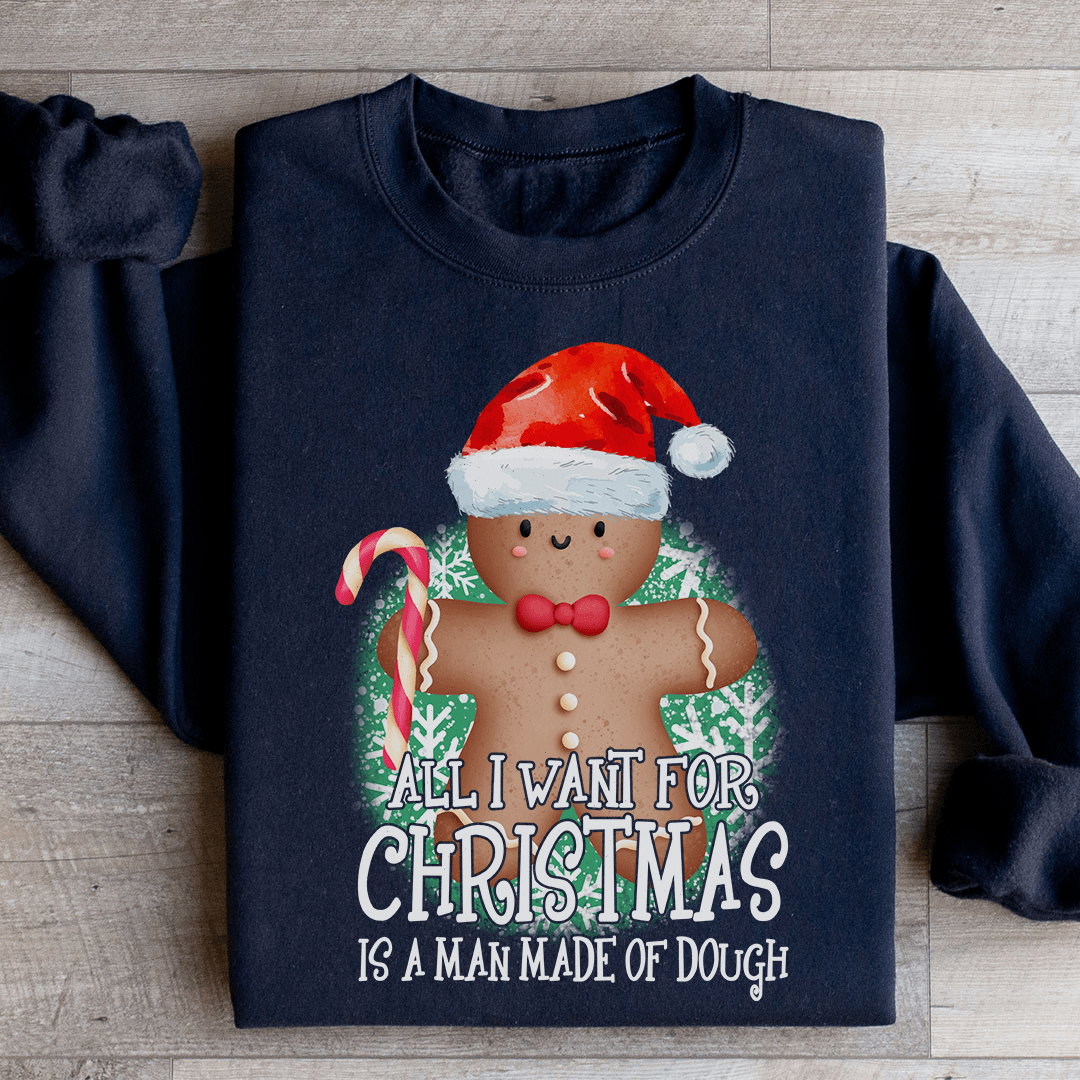 All I Want for Christmas Is a Man Made of Dough