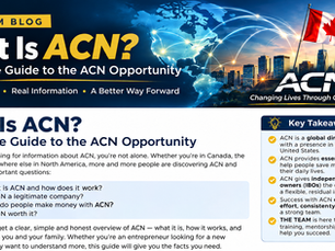 What Is ACN? A Complete Guide to the ACN Opportunity