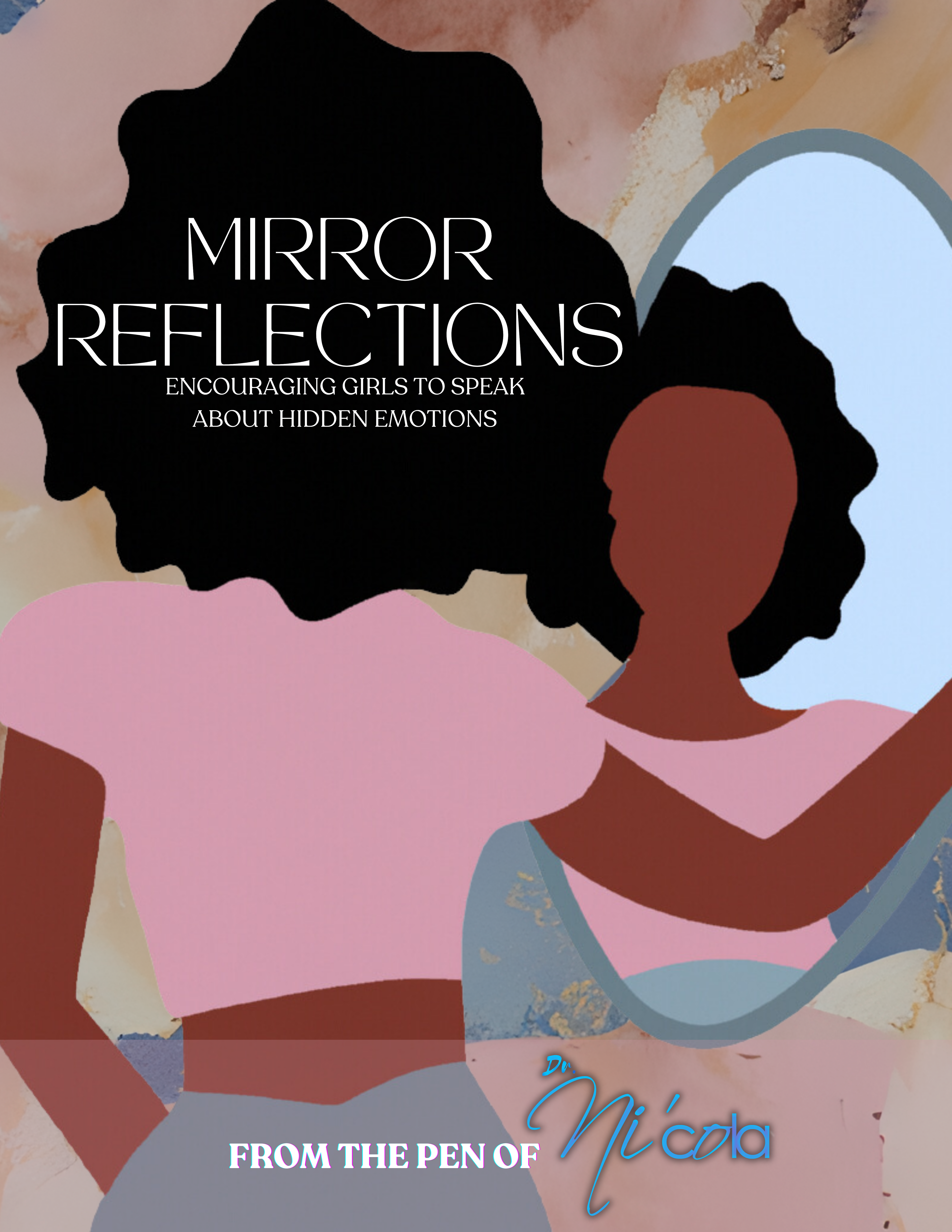 Mirror Reflections: Encouraging Girls to Speak about Hidden Emotions