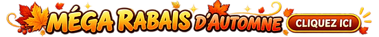 Méga rabais d’automne – Cliquez ici.png