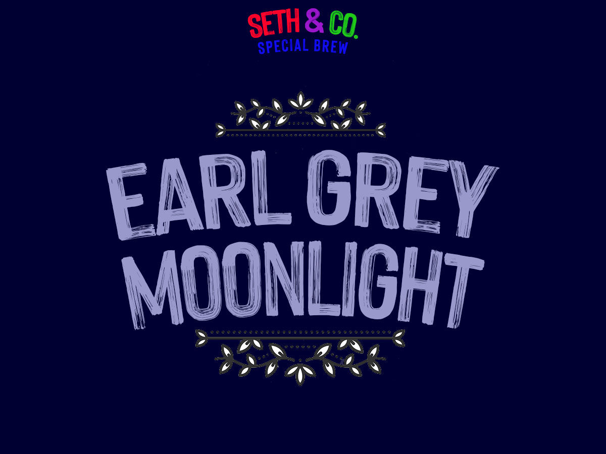 Earl Grey Moonlight