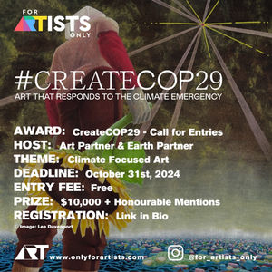 Climate Focused Art Open Call by CreateCOP29