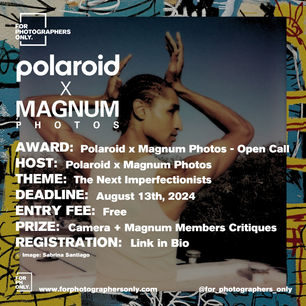Polaroid x Magnum Photos - "The Next Imperfectionists" Open Call