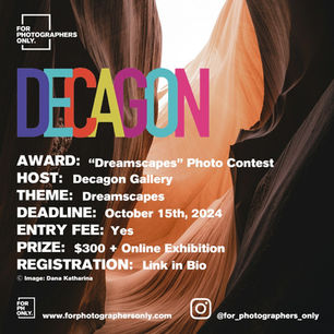 Decagon Gallery - “Dreamscapes” Photo Contest