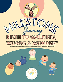 Birth to Walking, Words & Wonder The Whole Child Milestone Journey.png