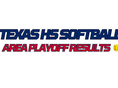 2026 UIL Softball Area Playoffs: Full Results & Next Round Matchups