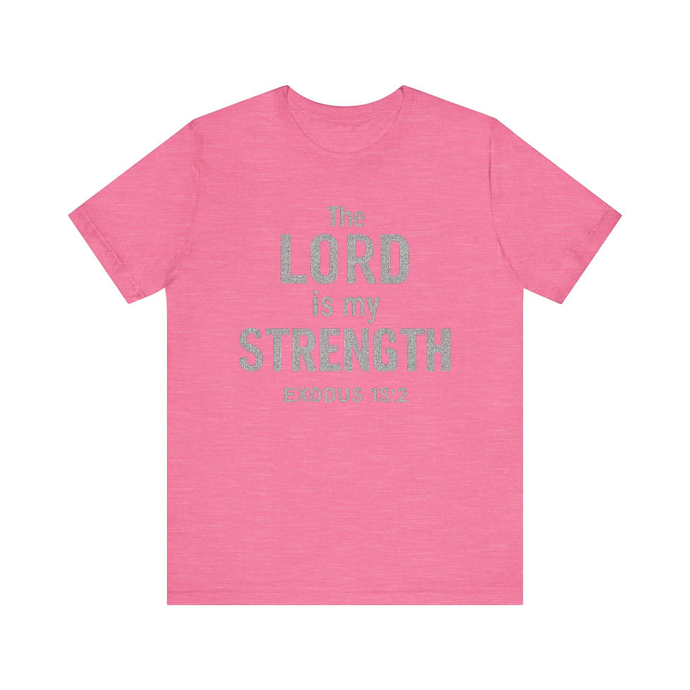 Thumbnail: The Lord is My Strength - Scripture Tees
