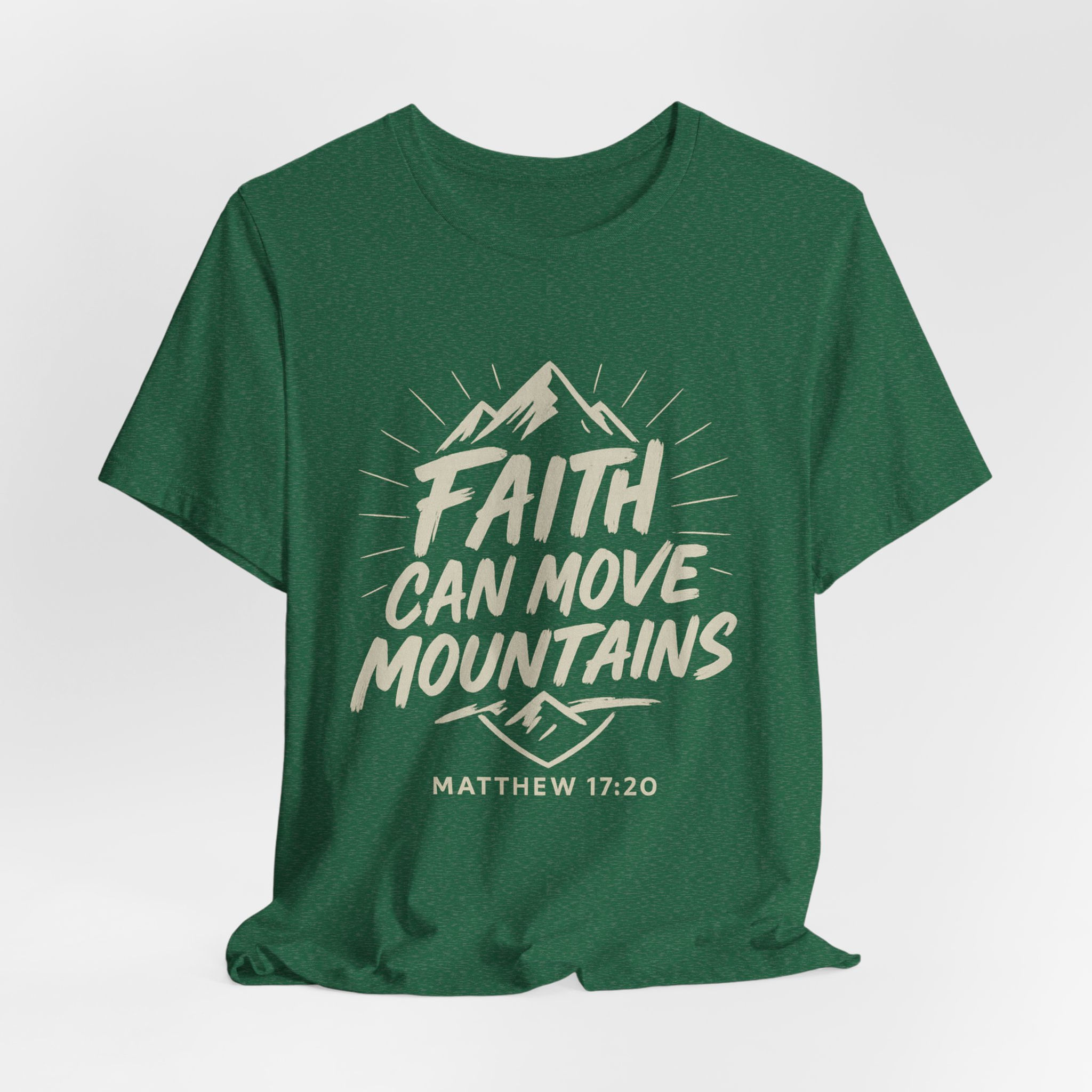 Faith can move mountains - Scripture Tees