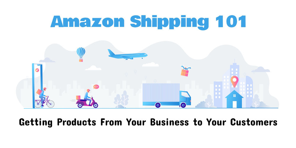 Amazon Shipping 101 6 Steps to Ship to Amazon Centers