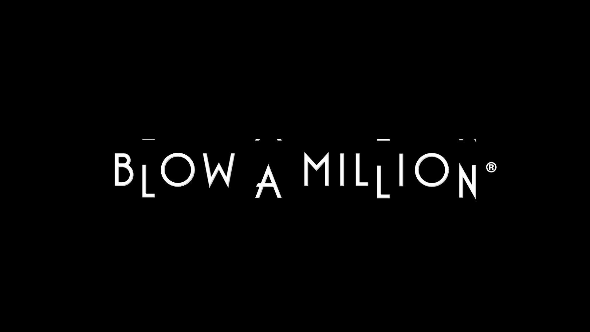 BAM (Blow A Million)