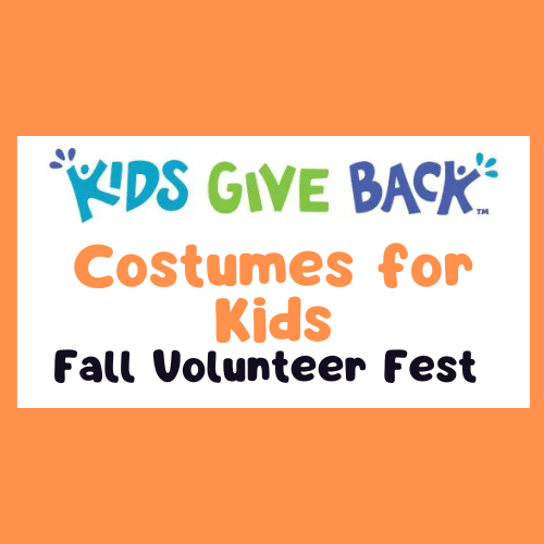 Costumes for Kids, A Fall Volunteer Festival!