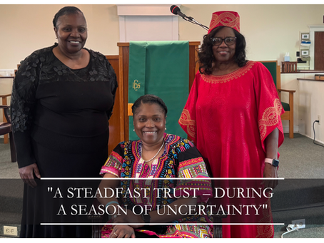 A Steadfast Trust – During a Season of Uncertainty