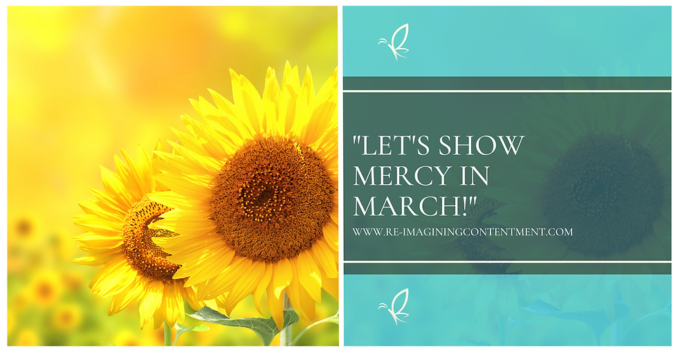 Let’s Show Mercy in March!