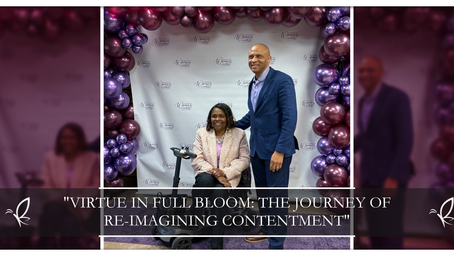 Virtue in Full Bloom: The Journey of Re-Imagining Contentment