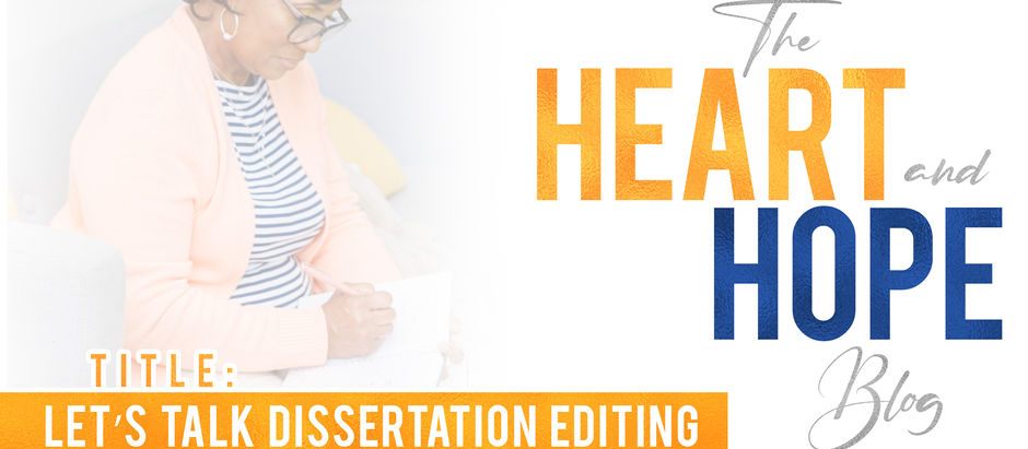 Let’s Talk Dissertation Editing