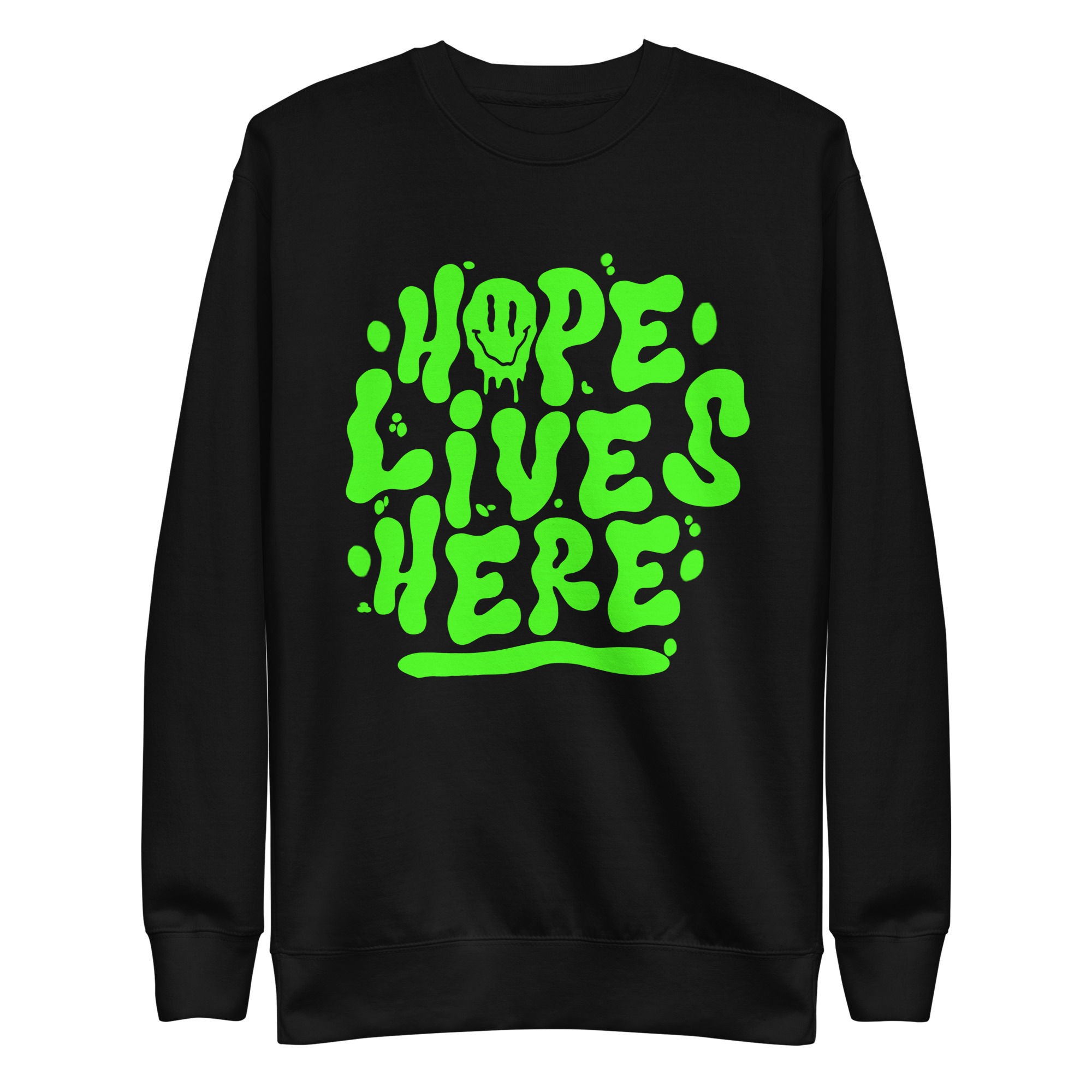 Hope Lives Here - Green | Unisex Sweatshirt