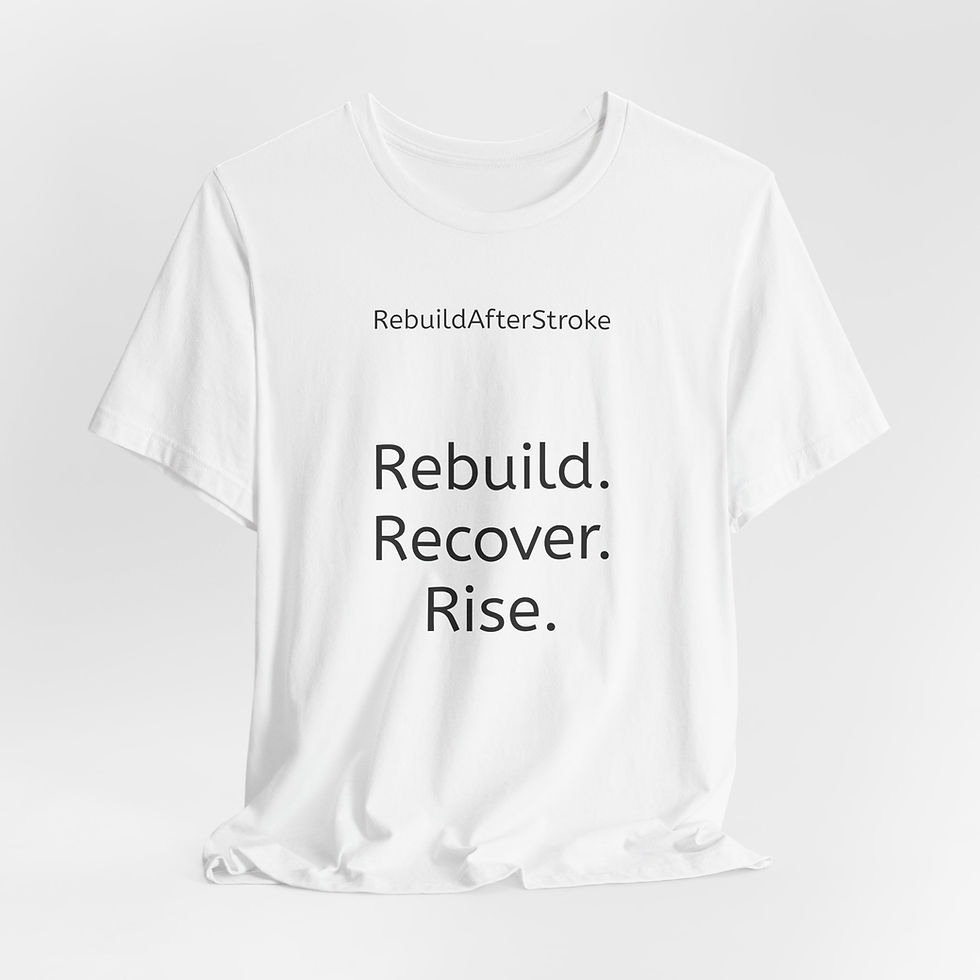 Thumbnail: Stroke Recovery T-Shirt – "Rebuild. Recover. Rise." Inspirational Tee