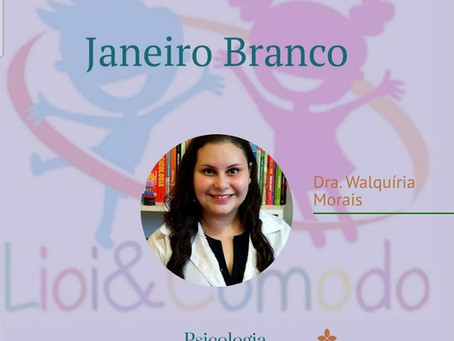 Você já ouviu falar da campanha “Janeiro Branco”?