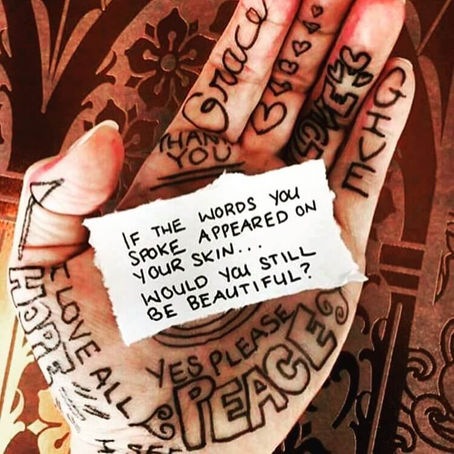 IF THE WORDS YOU SPOKE APPEARED ON YOUR SKIN… WOULD YOU STILL BE BEAUTIFUL?