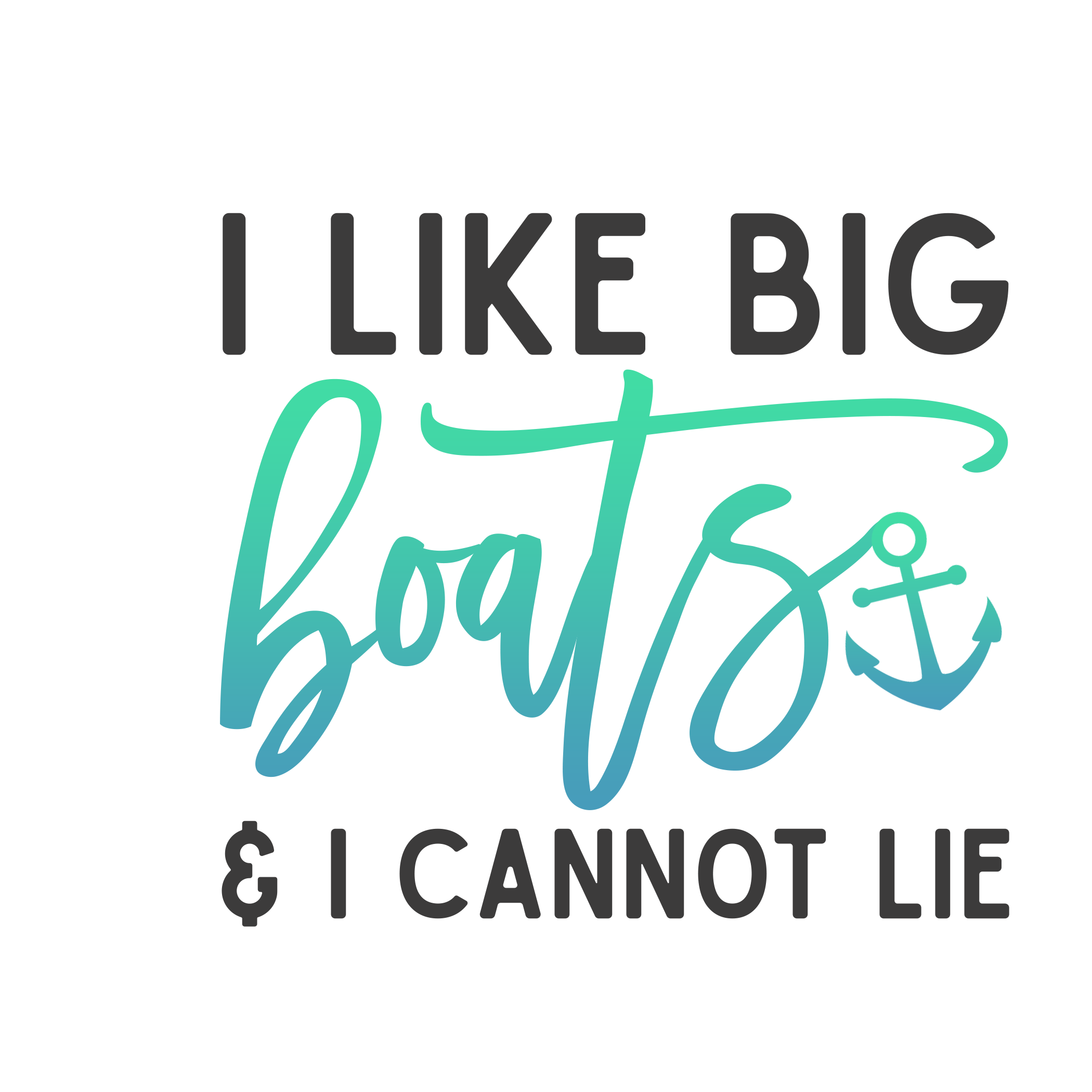 i like big boats
