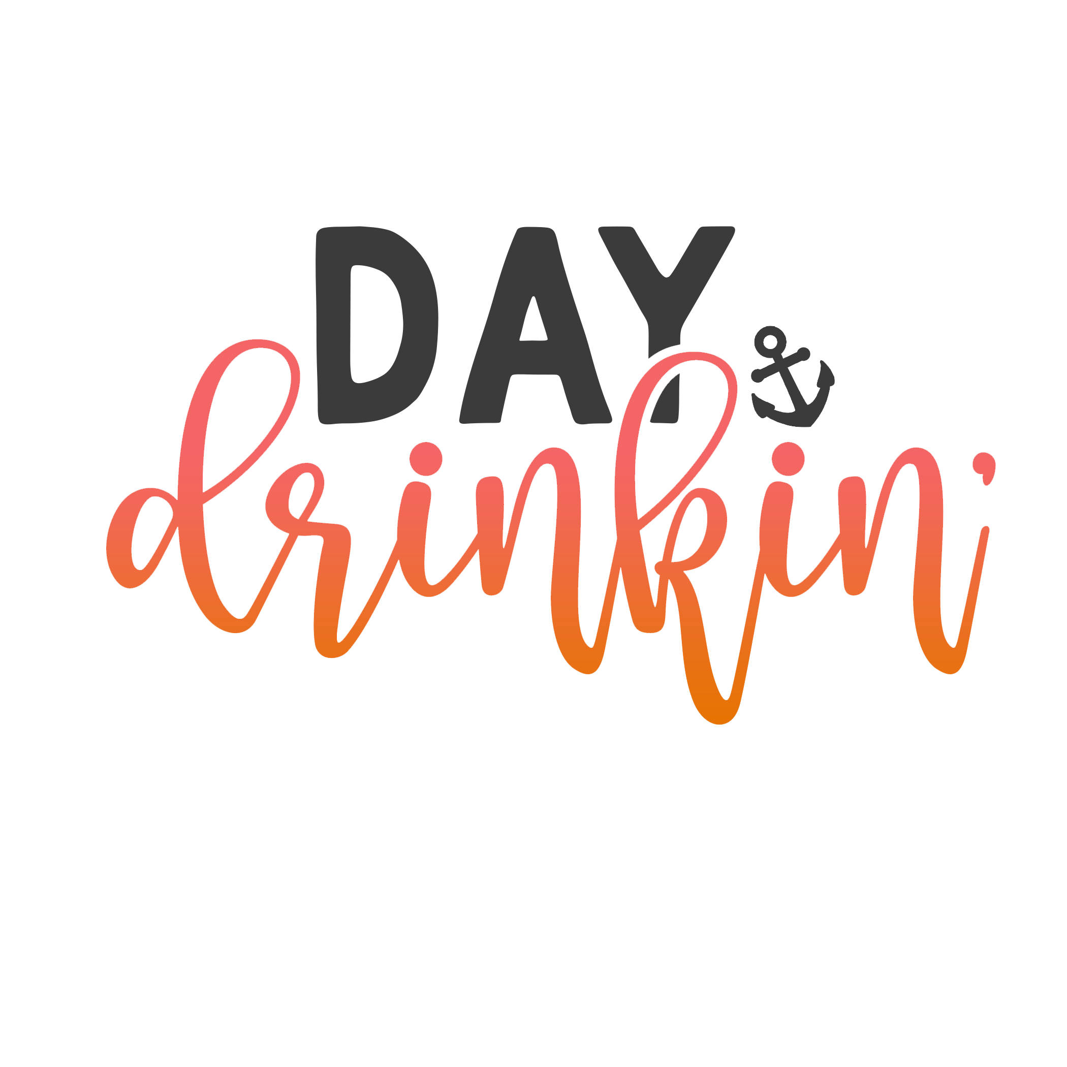 day drinkin