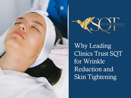 Why Leading Clinics Trust SQT for Wrinkle Reduction and Skin Tightening