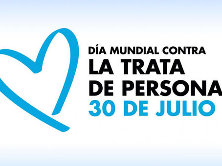 DÃa Mundial contra la Trata de Personas: 30 de Julio