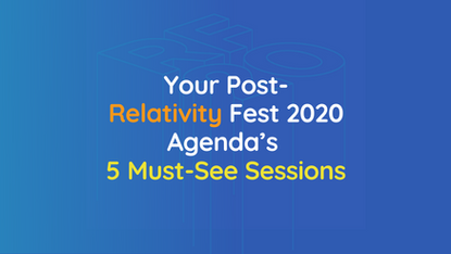 Your Post-Relativity Fest 2020 Agenda’s 5 Must-See Sessions